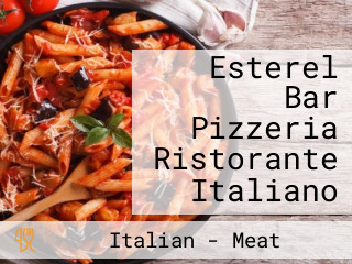 Esterel Bar Pizzeria Ristorante Italiano