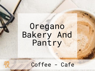 Oregano Bakery And Pantry