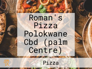 Roman's Pizza Polokwane Cbd (palm Centre)