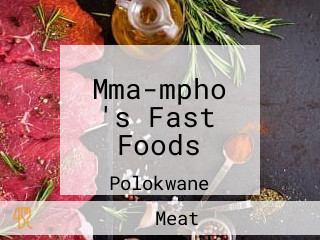 Mma-mpho 's Fast Foods