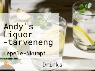 Andy's Liquor -tarveneng