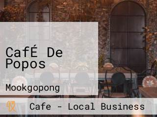 CafÉ De Popos