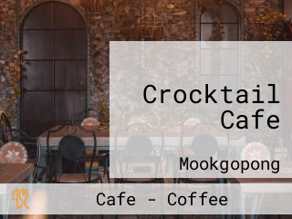 Crocktail Cafe