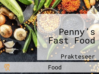 Penny’s Fast Food