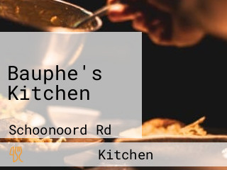 Bauphe's Kitchen