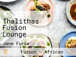 Thalithas Fusion Lounge