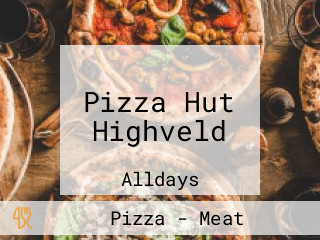 Pizza Hut Highveld
