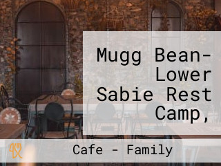 Mugg Bean- Lower Sabie Rest Camp, Kruger Narional Park