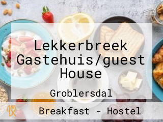 Lekkerbreek Gastehuis/guest House