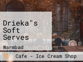 Drieka"s Soft Serves