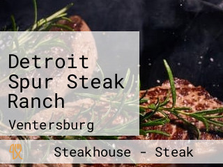 Detroit Spur Steak Ranch