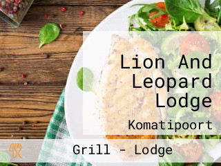 Lion And Leopard Lodge