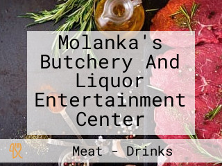 Molanka's Butchery And Liquor Entertainment Center