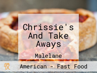 Chrissie's And Take Aways