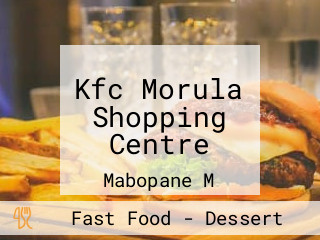 Kfc Morula Shopping Centre