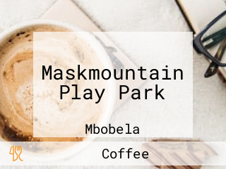 Maskmountain Play Park