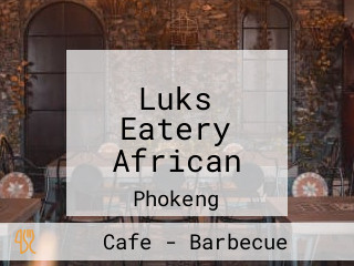 Luks Eatery African