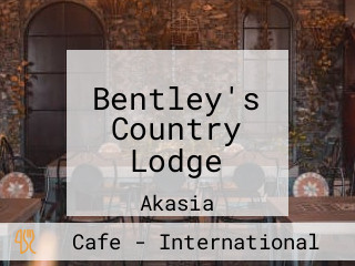 Bentley's Country Lodge