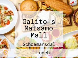 Galito's Matsamo Mall