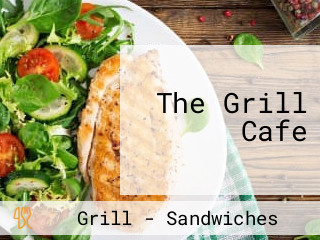 The Grill Cafe