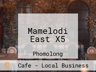 Mamelodi East X5