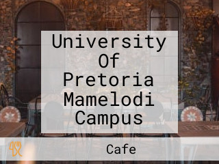 University Of Pretoria Mamelodi Campus