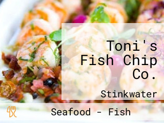 Toni's Fish Chip Co.