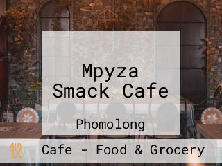 Mpyza Smack Cafe