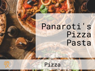 Panaroti's Pizza Pasta