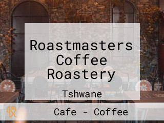 Roastmasters Coffee Roastery