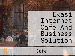 Ekasi Internet Cafe And Business Solution