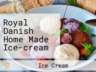 Royal Danish Home Made Ice-cream
