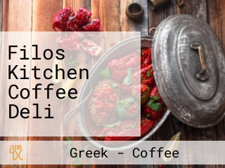 Filos Kitchen Coffee Deli