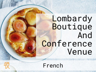 Lombardy Boutique And Conference Venue