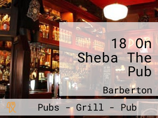 18 On Sheba The Pub