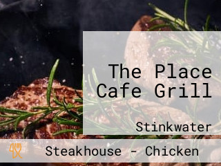 The Place Cafe Grill