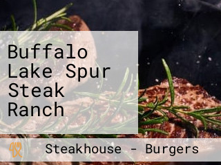 Buffalo Lake Spur Steak Ranch