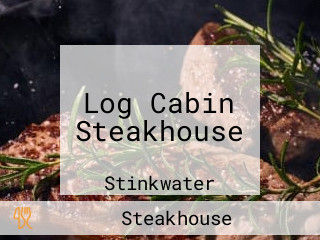 Log Cabin Steakhouse