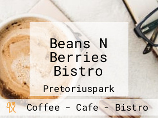 Beans N Berries Bistro