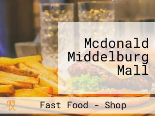 Mcdonald Middelburg Mall