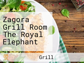 Zagora Grill Room The Royal Elephant