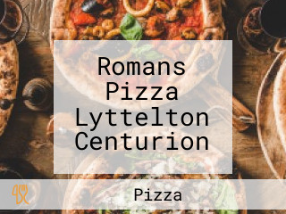 Romans Pizza Lyttelton Centurion