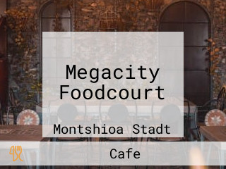 Megacity Foodcourt