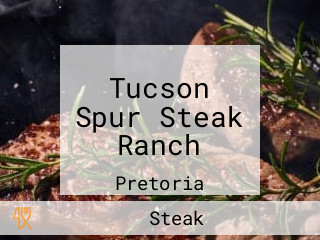 Tucson Spur Steak Ranch