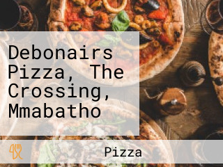 Debonairs Pizza, The Crossing, Mmabatho