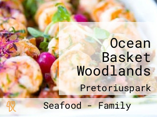 Ocean Basket Woodlands