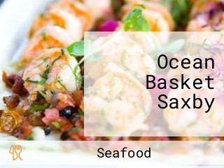 Ocean Basket Saxby