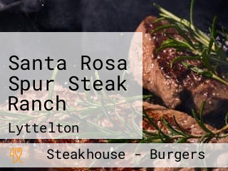 Santa Rosa Spur Steak Ranch