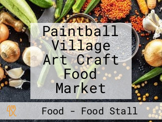 Paintball Village Art Craft Food Market