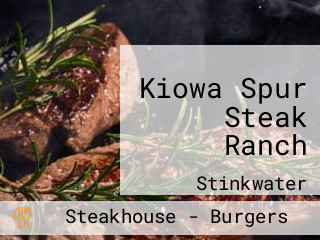 Kiowa Spur Steak Ranch